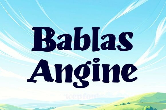 Bablas Angine: The Perfect Display Font for Handmade Brands