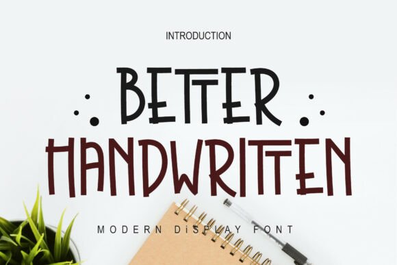 Better Handwritten: A Bold Display Font for Makers