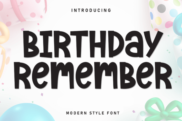 Birthday Remember Font for Scroll-Stopping Marketing