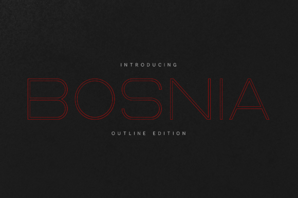 Bosnia Outline Edition: The Ultimate Display Font for Marketers