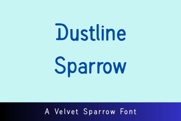 Dustline Sparrow: The Perfect Display Font for Handmade Brands
