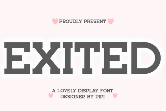 Exited: The Festive Display Font for Holiday Campaigns