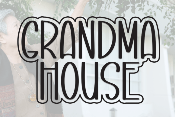 Grandma House: A Hand-Sketched Display Font for Editorial Charm
