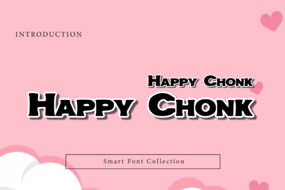 Happy Chonk: The Bold Display Font for Modern Editorial Design