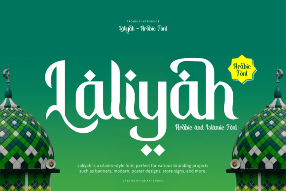 Laliyah Font Review: Elevating Arabic-Style Branding