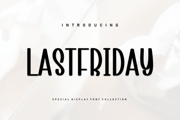Lastfriday: A Handwritten Display Font for Modern Branding