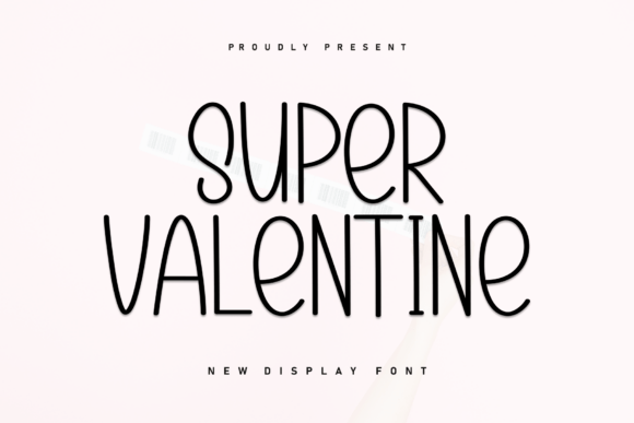 Super Valentine: The Handwritten Display Font for Bold Campaigns
