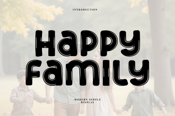 Using Happy Family Display Fonts for Modern Web Layouts